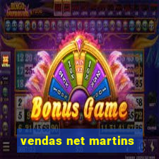 vendas net martins